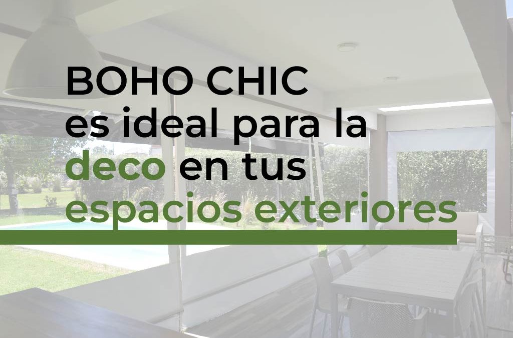 BOHO CHIC: Ideal para tus espacios exteriores