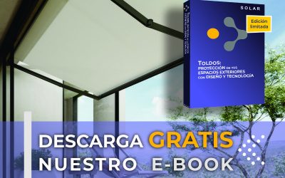 Ebook – Toldos: protección para tus espacios exteriores con diseño y tecnología