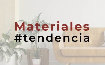 Materiales tendencia